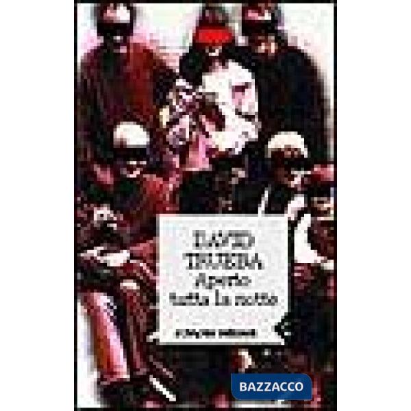 Aperto tutta la notte