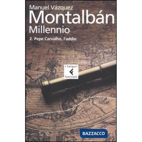 Millennio. Vol. 2: Pepe Carvalho, l'addio