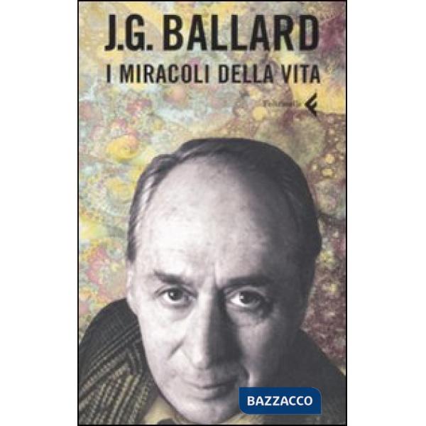 Miracoli della vita (I)