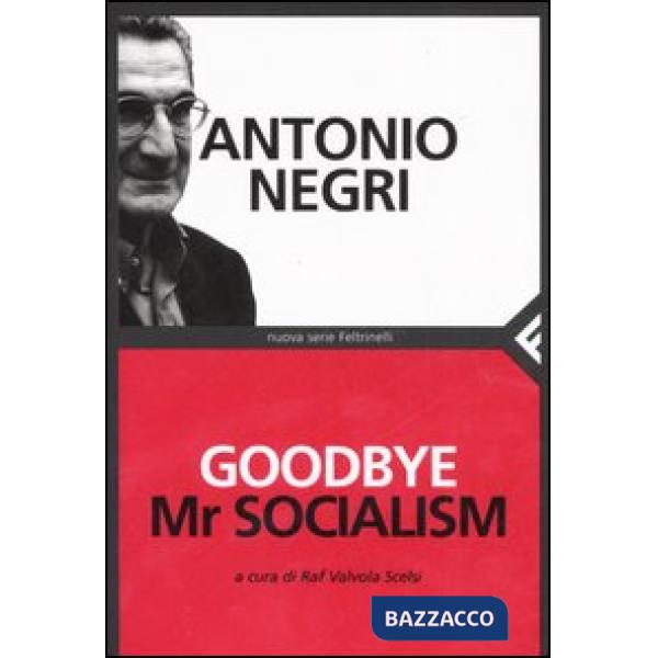 Goodbye Mr socialism
