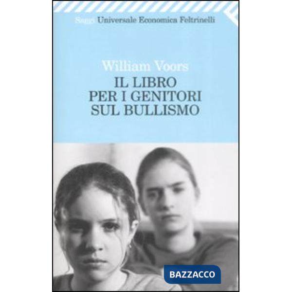 Libro per i genitori sul bullismo (Il)