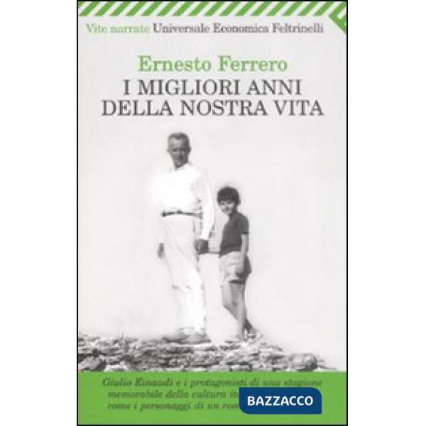 Migliori anni della nostra vita (I)