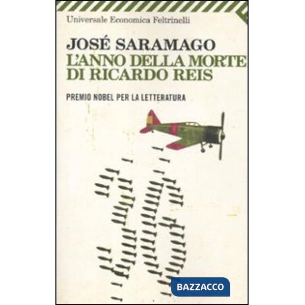 Anno della morte di Ricardo Reis (L')