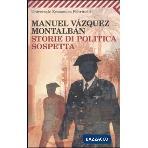 Storie di politica sospetta