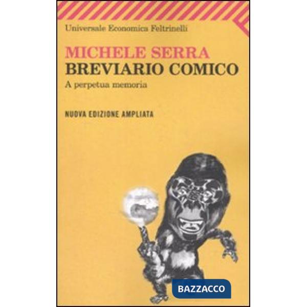 Breviario comico. A perpetua memoria