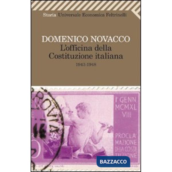 Officina della Costituzione italiana (1943-1948) (L')