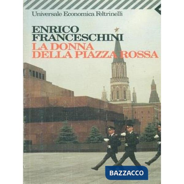 Donna della Piazza Rossa (La)