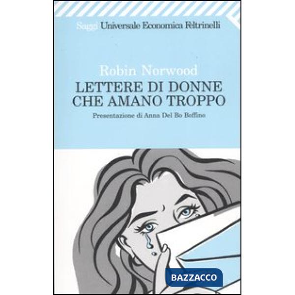 Lettere di donne che amano troppo