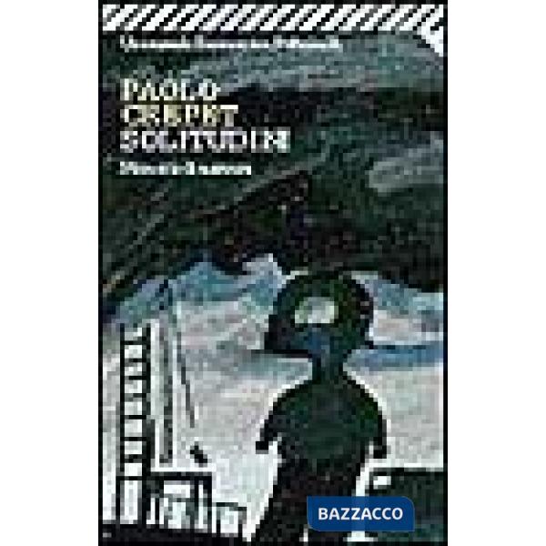 Solitudini. Memorie di assenze