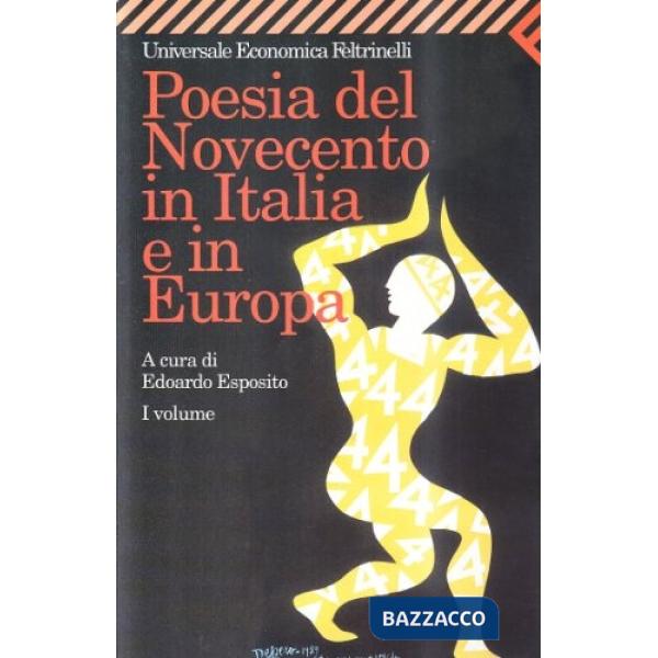 Poesia del Novecento in Italia e in Europa. Vol. 1