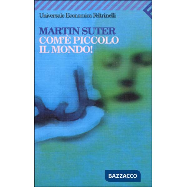 Com'è piccolo il mondo!