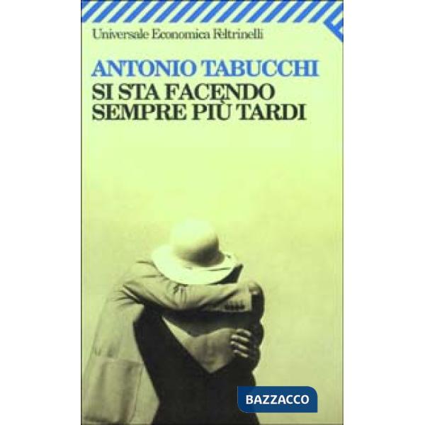 Si sta facendo sempre più tardi. Romanzo in forma di lettere