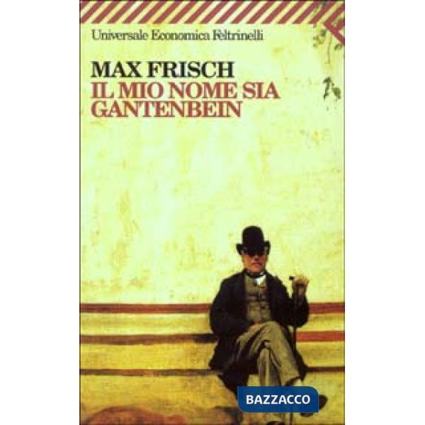 Mio nome sia Gantenbein (Il)