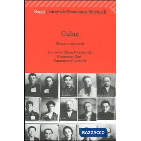 Gulag. Storia e memoria