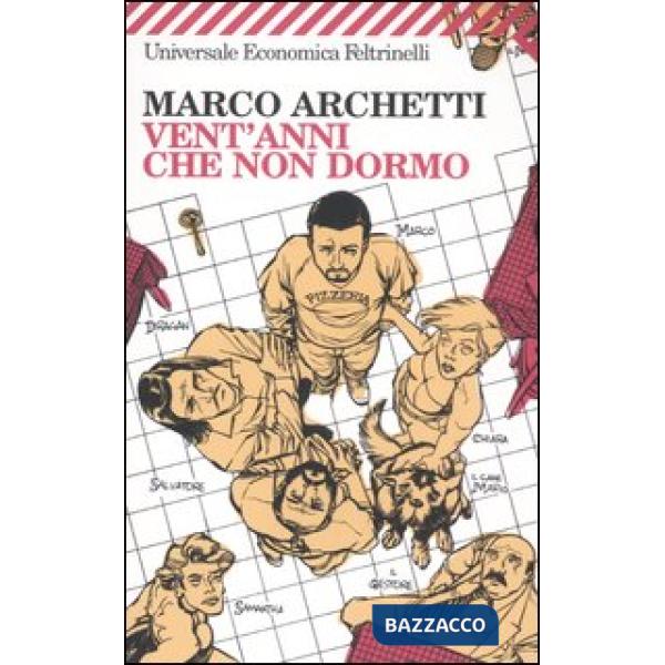 Vent'anni che non dormo