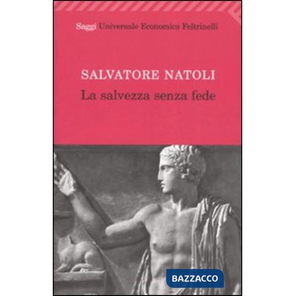 Salvezza senza fede (La)