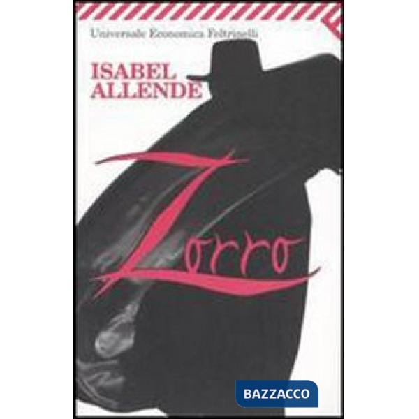 Zorro. L'inizio della leggenda