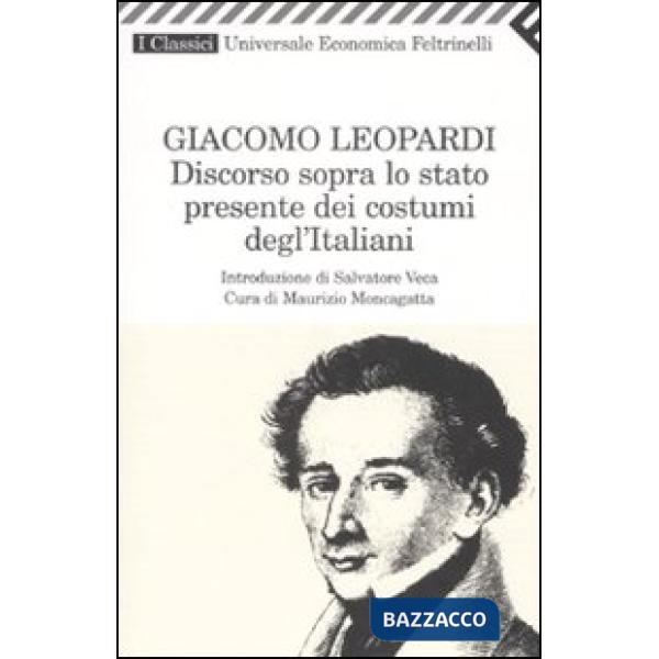 Discorso sopra lo stato presente dei costumi degl'italiani