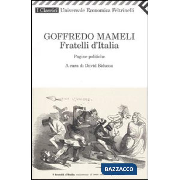 Fratelli d'Italia. Pagine politiche