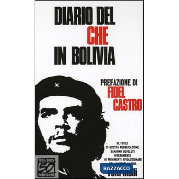 Diario del Che in Bolivia. Ediz. speciale