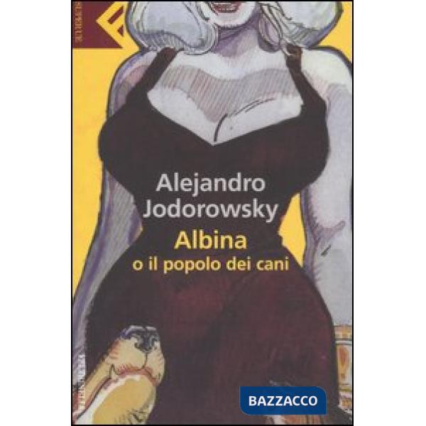 Albina o il popolo dei cani