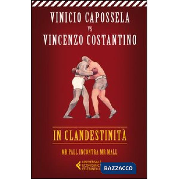 In clandestinità. Mr Pall incontra Mr Mall