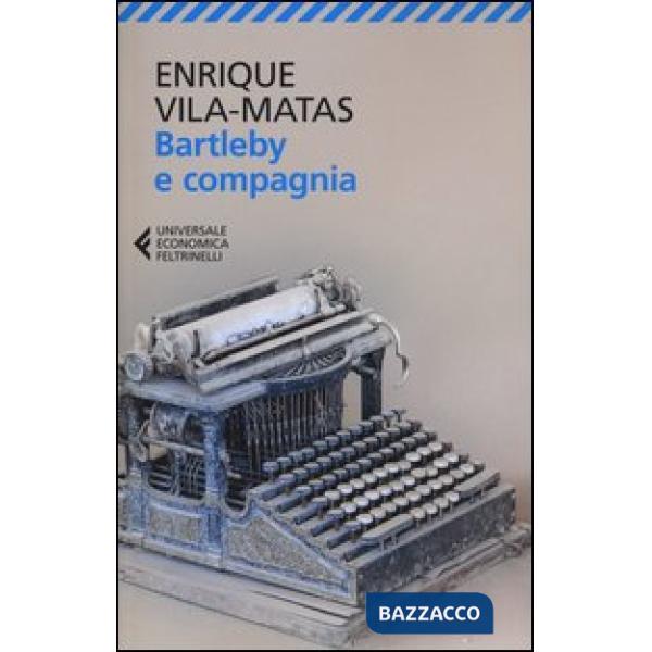 Bartleby e compagnia