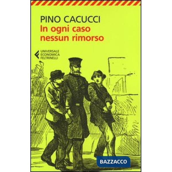 In ogni caso nessun rimorso