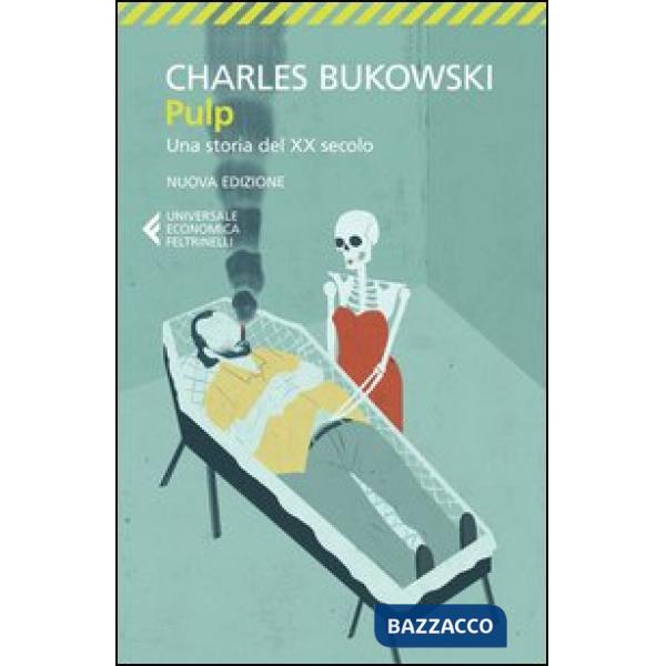 Pulp. Una storia del XX secolo