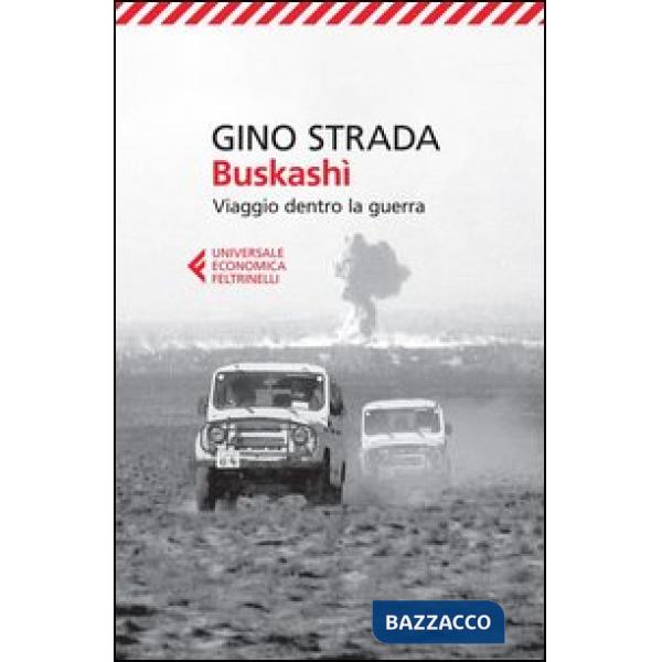 Buskashì. Viaggio dentro la guerra