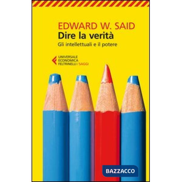 Dire la verità. Gli intellettuali e il potere
