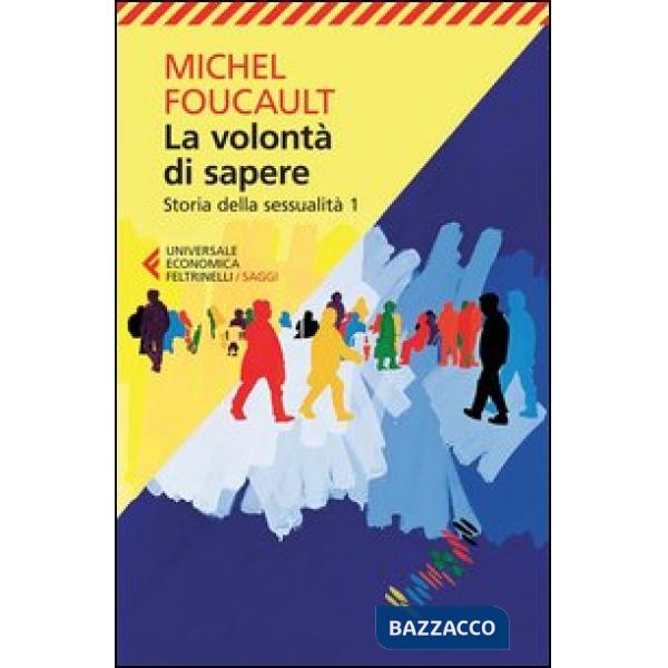 Storia della sessualità. Vol. 1: La volontà di sapere