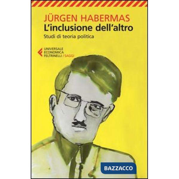 Inclusione dell'altro. Studi di teoria politica (L')