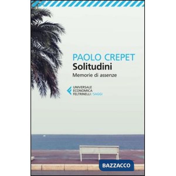 Solitudini. Memorie di assenze