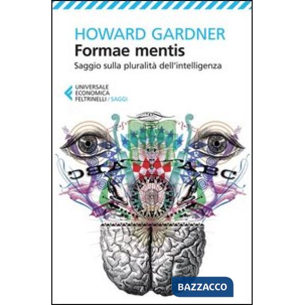 Formae mentis. Saggio sulla pluralità dell'intelligenza