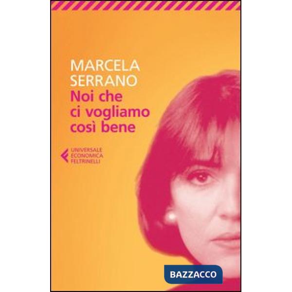 Noi che ci vogliamo così bene