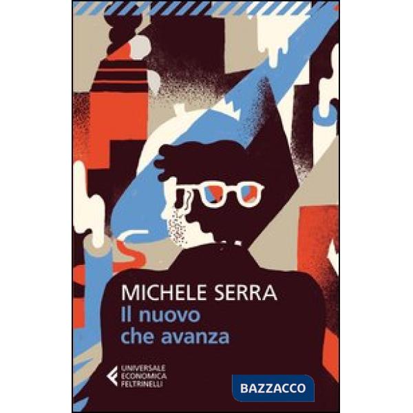 Nuovo che avanza (Il)