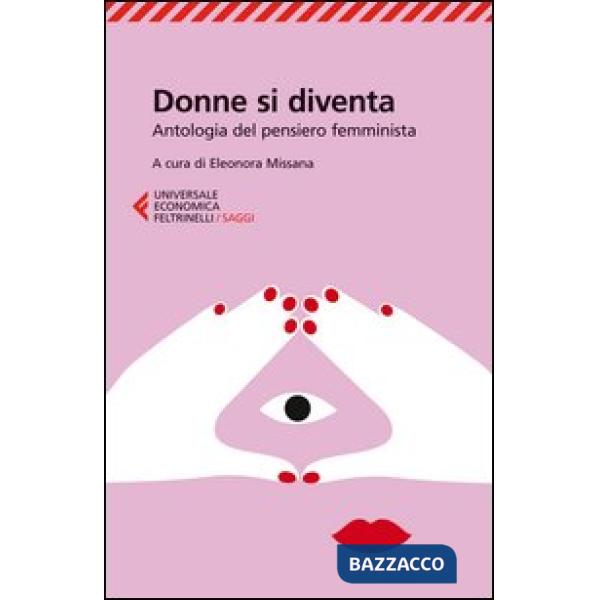 Donne si diventa. Antologia del pensiero femminista