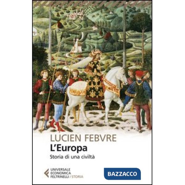 Europa. Storia di una civiltà (L')