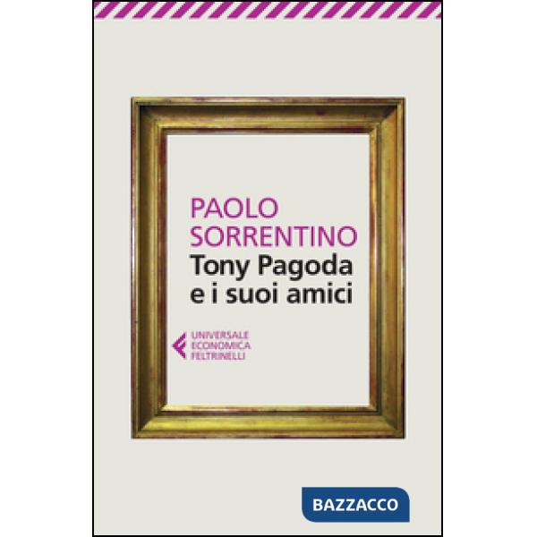Tony Pagoda e i suoi amici