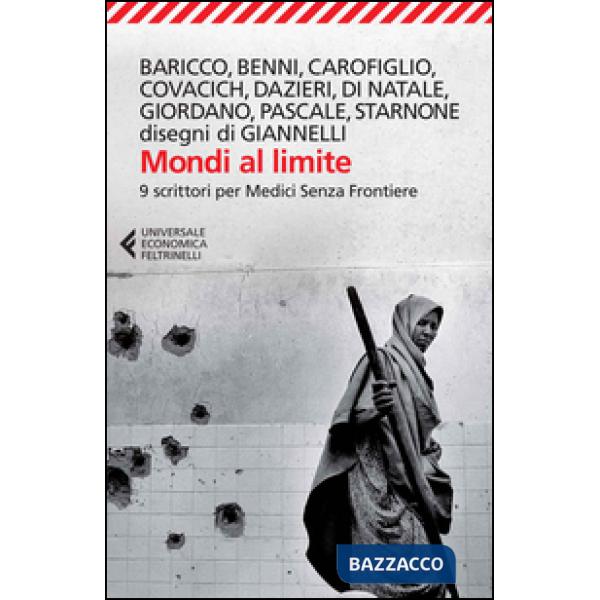 Mondi al limite. 9 scrittori per Medici senza frontiere