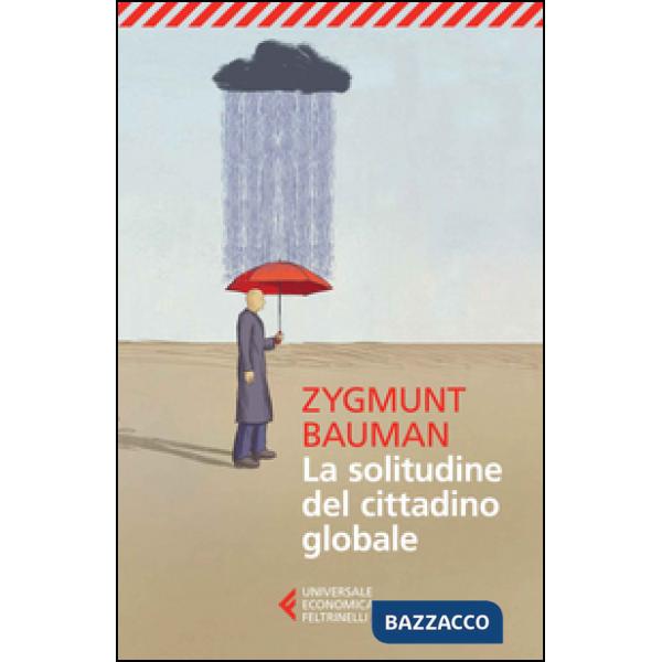 Solitudine del cittadino globale (La)
