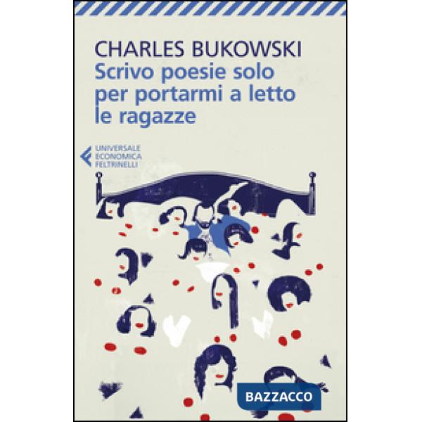 Scrivo poesie solo per portarmi a letto le ragazze
