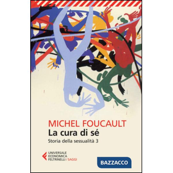 Storia della sessualità. Vol. 3: La cura di sé
