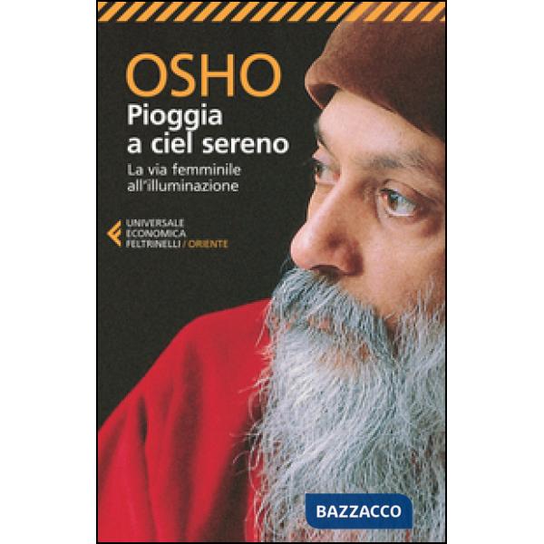 Pioggia a ciel sereno. La via femminile all'illuminazione