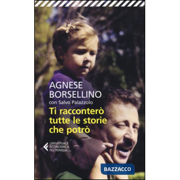 Ti racconterò tutte le storie che potrò