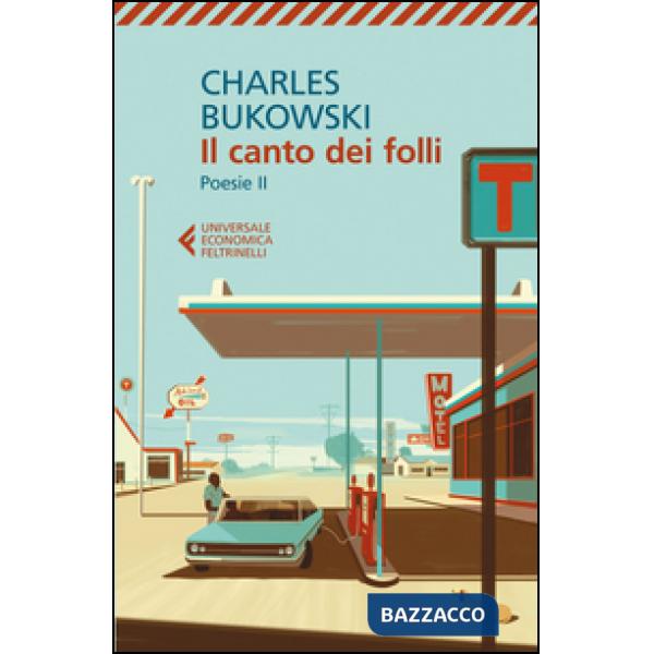 Poesie. Testo inglese a fronte. Vol. 2: Il canto dei folli