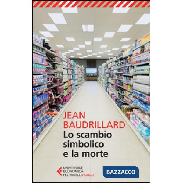 Scambio simbolico e la morte (Lo)