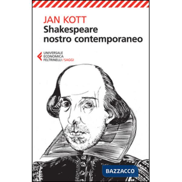 Shakespeare nostro contemporaneo