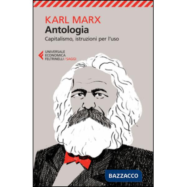 Antologia. Capitalismo, istruzioni per l'uso